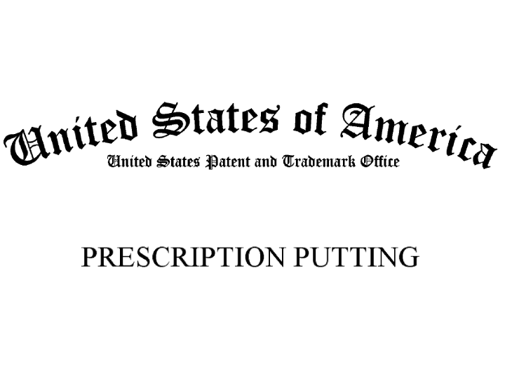 4,109,956 PRESCRIPTION PUTTING